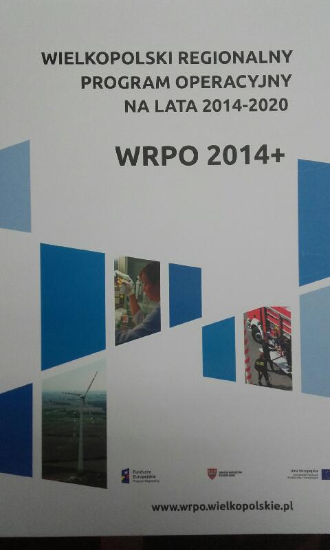 Plakat - Wielkopolski Regionalny Program Operacyjny na lata 2014 - 2020. WRPO 2014+. www.wrpo.wielkopolskie.pl